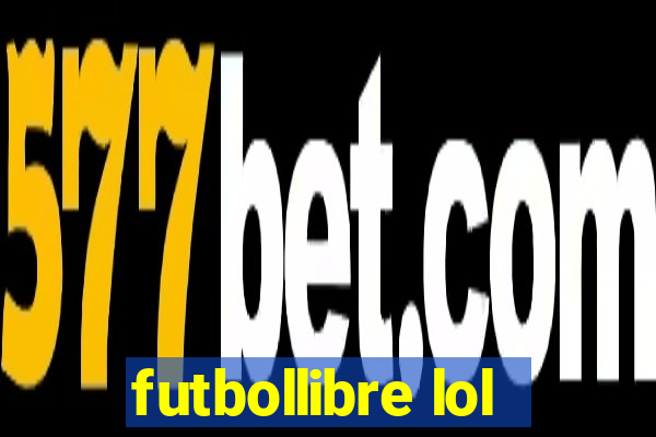 futbollibre lol